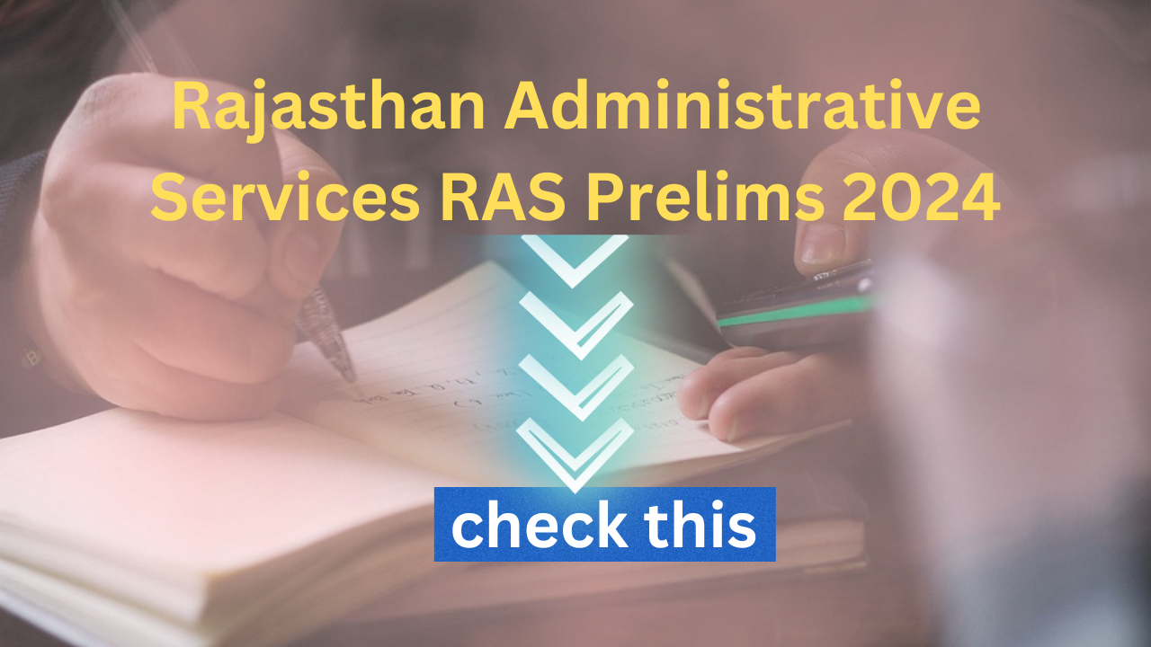 Rajasthan Administrative Services RAS Prelims 2024